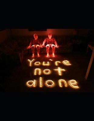 Book cover for You Are Not Alone