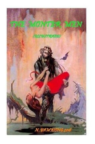 Cover of The Monter Men (Illustrated)