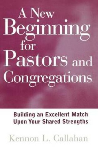 Cover of A New Beginning for Pastors and Congregations