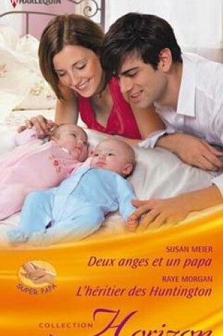 Cover of Deux Anges Et Un Papa - L'Heritier Des Huntington