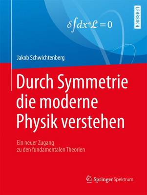 Book cover for Durch Symmetrie die moderne Physik verstehen