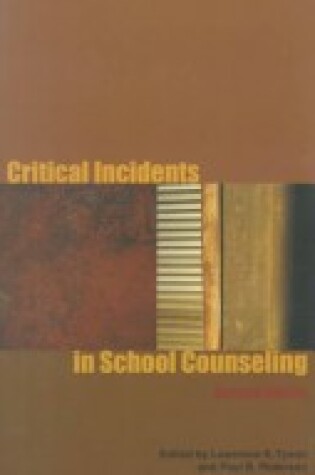 Cover of Critical Incidents in School Counseling