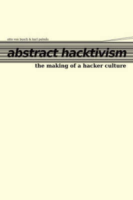 Book cover for Abstract Hacktivism