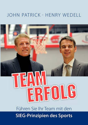 Book cover for Teamerfolg - Führen Sie Ihr Team mit den SIEG-Prinzipien des Sports