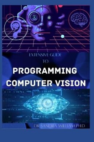 Cover of Extensive Guide to Programming Computer Vision