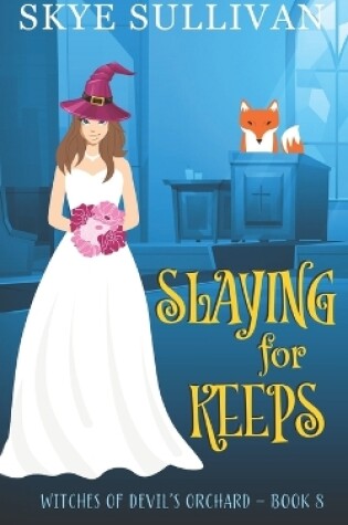 Cover of Slaying for Keeps