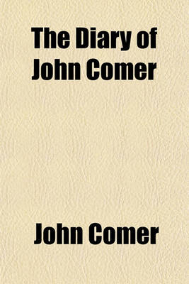 Book cover for The Diary of John Comer