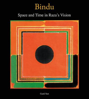 Book cover for Bindu: Space and Time in Raza's Vision