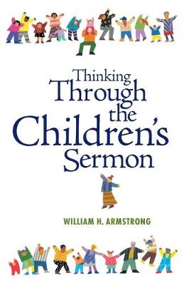 Book cover for Thinking Through the Children's Sermon