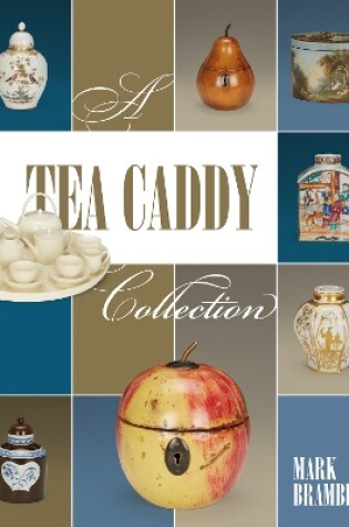 Cover of Tea Caddy Collection