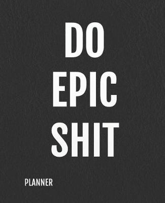 Cover of Planner - Do Epic Shit