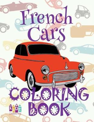 Book cover for &#9996; French Cars &#9998; Adult Coloring Book Car &#9998; Colouring Books Adults &#9997; (Coloring Book Expert) Colouring Book
