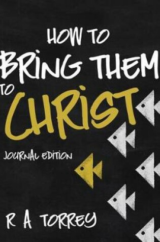 Cover of How to Bring Them to Christ