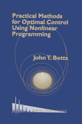 Book cover for Practical Methods for Optimal Control Using Nonlinear Programming