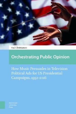 Cover of Orchestrating Public Opinion