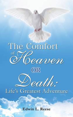 Book cover for The Comfort of Heaven or Death