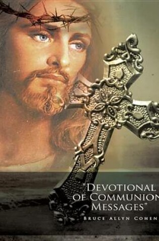 Cover of "Devotional of Communion Messages"