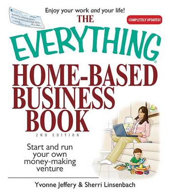 Book cover for The Everything Home-Based Business Book