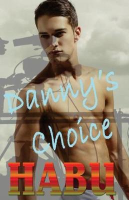 Book cover for Danny's Choice