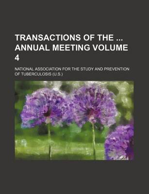 Book cover for Transactions of the Annual Meeting Volume 4