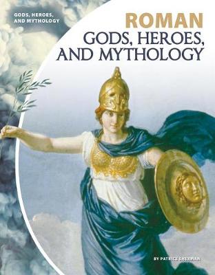 Book cover for Roman Gods, Heroes, and Mythology