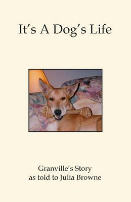 Book cover for It's a Dogs Life