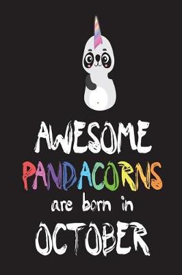 Book cover for Awesome Pandacorns Are Born In October