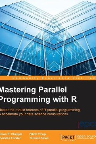Cover of Mastering Parallel Programming with R