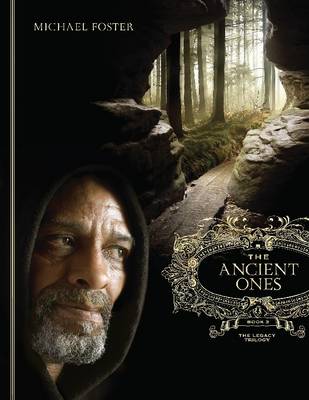 Book cover for The Ancient Ones - Book Three of The Legacy Trilogy