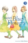 Book cover for Sweet Blue Flowers, Vol. 3