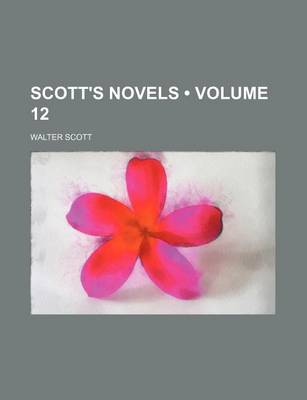 Book cover for Scott's Novels (Volume 12)