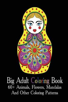 Book cover for Big Adult Coloring Book