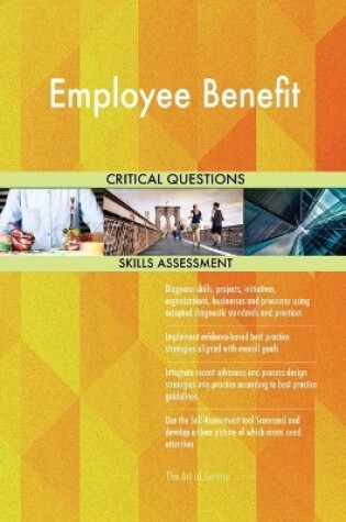 Cover of Employee Benefit Critical Questions Skills Assessment