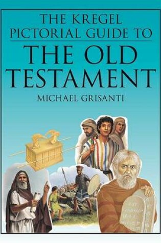 Cover of The Kregel Pictorial Guide to the Old Testament