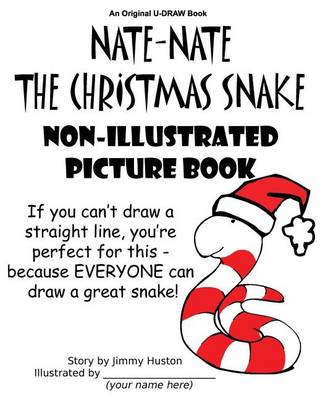 Cover of Nate-Nate the Christmas Snake Non-Illustrated Picture Book