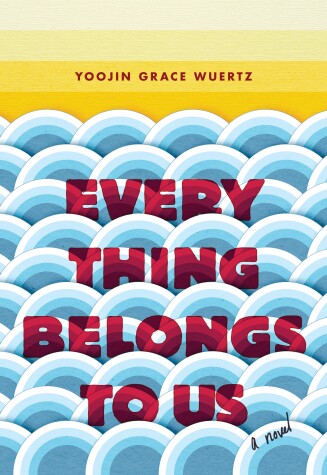 Book cover for Everything Belongs to Us