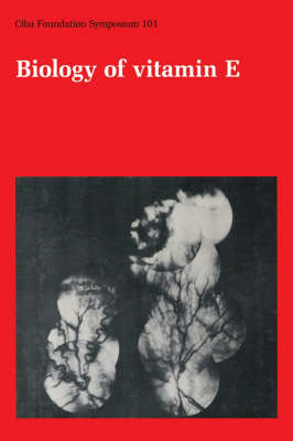 Book cover for Ciba Foundation Symposium 101 – Biology Of Vitamin  E