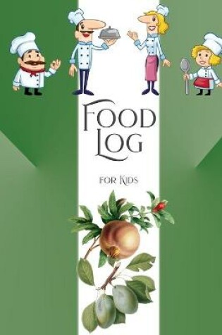 Cover of Food Log for Kids