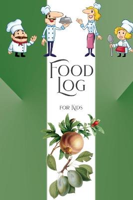 Book cover for Food Log for Kids