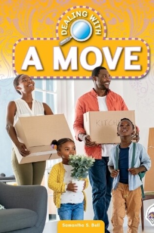 Cover of Dealing with a Move