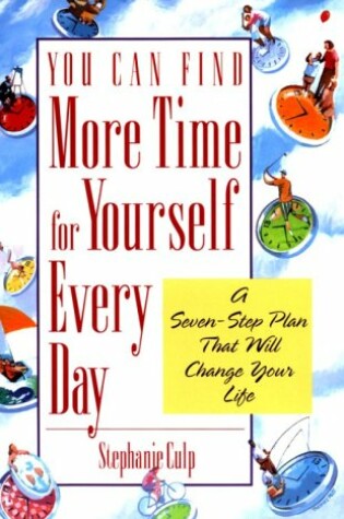 Cover of You Can Find More Time for Yourself Every Day