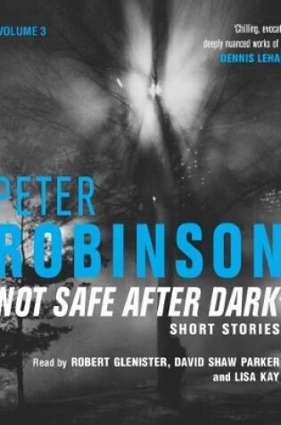 Cover of Not Safe After Dark Volume Three