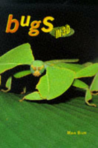 Cover of Bugs in 3-D