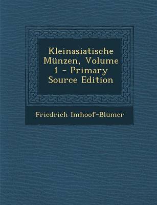 Book cover for Kleinasiatische Munzen, Volume 1