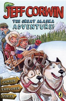 Book cover for The Great Alaska Adventure!