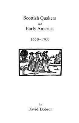 Book cover for Scottish Quakers and Early America, 1650-1700