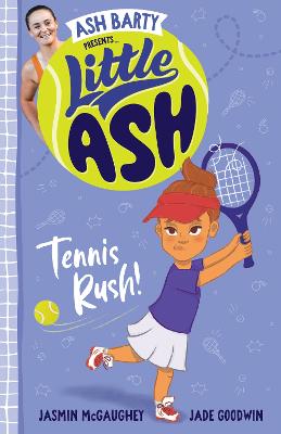 Book cover for Little Ash Tennis Rush!