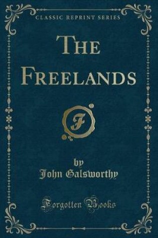 Cover of The Freelands (Classic Reprint)