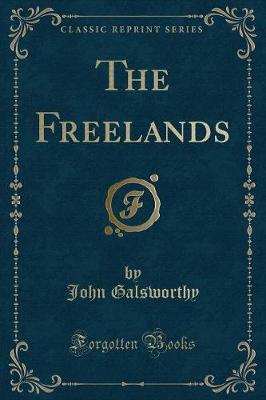 Book cover for The Freelands (Classic Reprint)