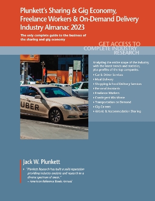 Book cover for Plunkett's Sharing & Gig Economy, Freelance Workers & On-Demand Delivery Industry Almanac 2023